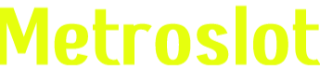 Metroslot